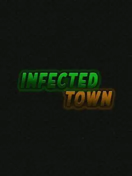 Infected Town cover