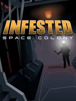 Infested: Space Colony cover