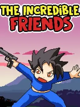 The incredible friends cover