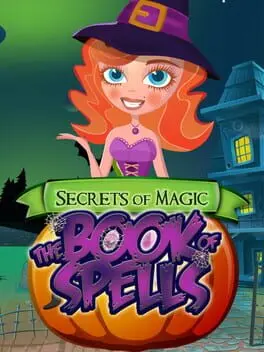 Secrets of Magic: The Book of Spells cover