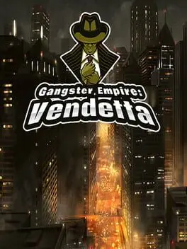 Gangster Empire: Vendetta cover
