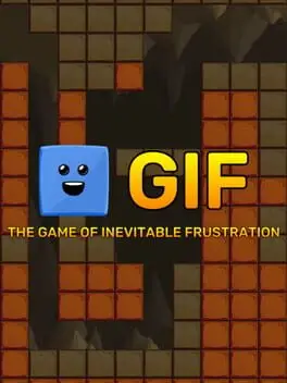 GIF: The Game of Inevitable Frustration cover