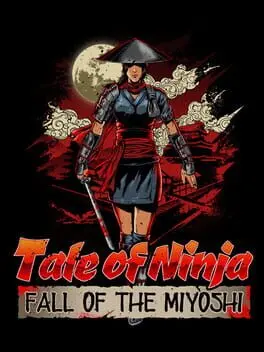 Tale of Ninja: Fall of the Miyoshi cover
