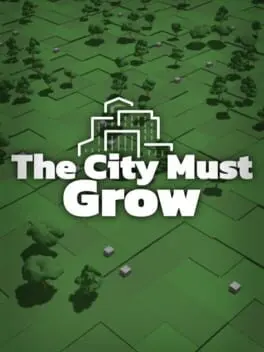The City Must Grow cover