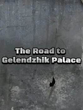 The Road to Gelendzhik Palace cover