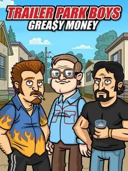 Trailer Park Boys: Grea$y Money cover