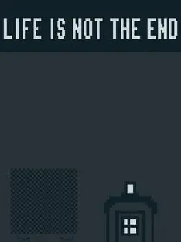 Life is Not the End cover