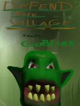 Defend the Village From Goblins cover