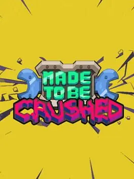 Made to be Crushed cover