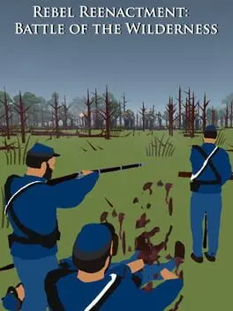 Rebel Reenactment: Battle of the Wilderness cover