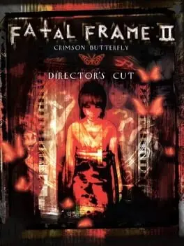 Fatal Frame II: Crimson Butterfly - Director's Cut cover