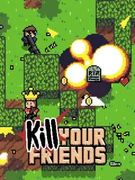Kill Your Friends cover