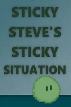 Sticky Steve's Sticky Situation cover