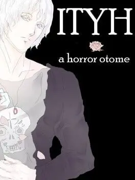 ITYH: A Horror Otome cover