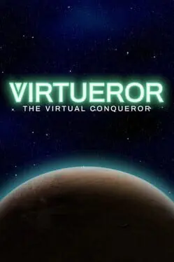 Virtueror: The Virtual Conqueror background