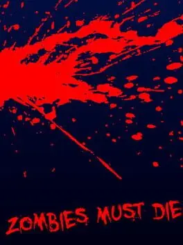 Zombies Must Die cover