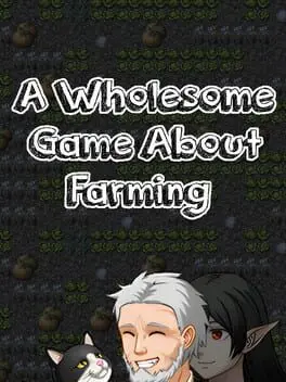 A Wholesome Game About Farming cover