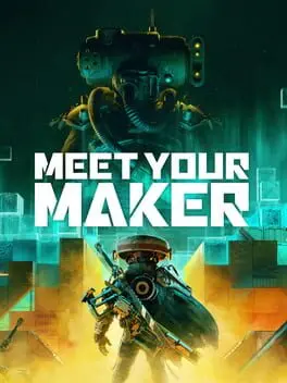 Meet Your Maker background