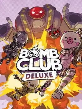 Bomb Club Deluxe cover