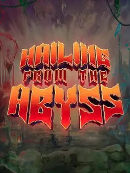 Hailing from the Abyss cover art