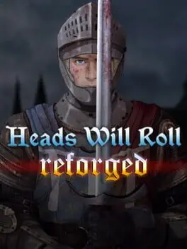 Heads Will Roll: Reforged background