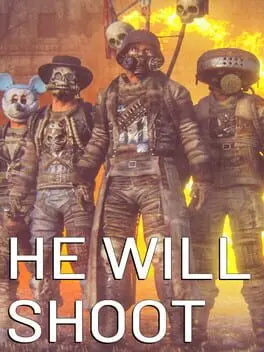 He Will Shoot cover