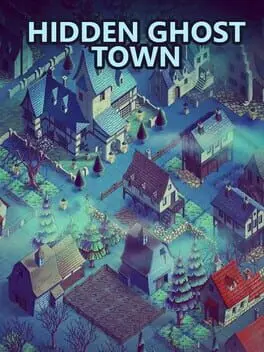 Hidden Ghost Town cover