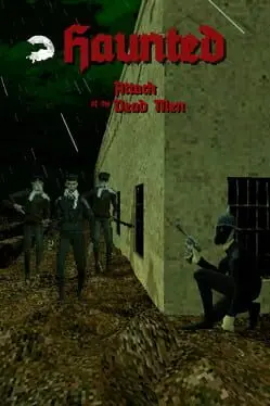 Haunted: Attack of the Dead Men cover