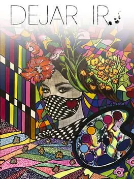 Dejar Ir: A Pandemic Soulful Tale cover art