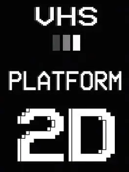 VHS Platform: 2D cover