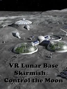 VR Lunar Base Skirmish: Control the Moon cover