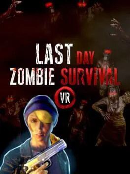 Last Day: Zombie Survival VR cover