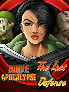 Zombie Apocalypse: The Last Defense cover