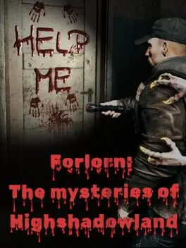 Forlorn: The mysteries of Highshadowland background
