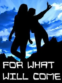For What Will Come cover