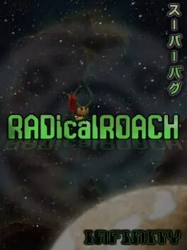 Radical Roach: Infinity cover