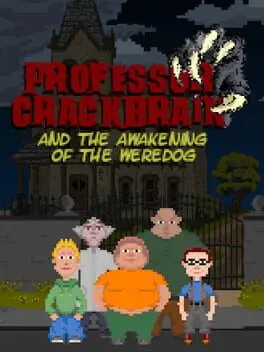 Professor Crackbrain: And the Awakening of the Weredog cover