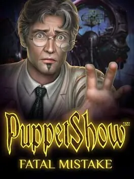 PuppetShow: Fatal Mistake - Collector's Edition cover