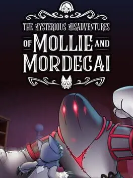 The Mysterious Misadventures of Mollie & Mordecai cover