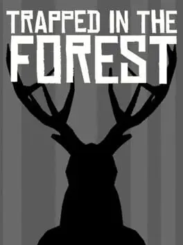 Trapped in the Forest cover