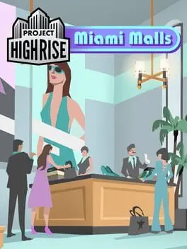 Project Highrise: Miami Malls background