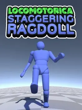 Locomotorica: Staggering Ragdoll cover