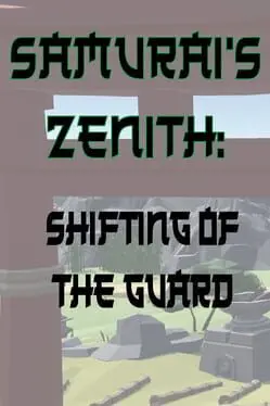 Samurai's Zenith: Shifting of the Guard cover