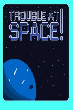 Trouble In Space cover