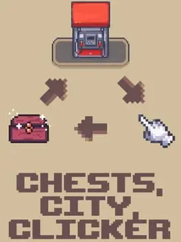 Chests, City, Clicker cover