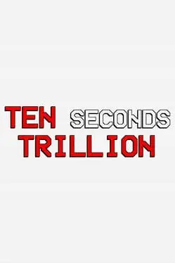 Ten Seconds Trillion cover