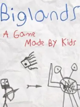 Biglands: A Game Made By Kids cover
