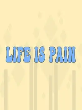 Life is Pain cover