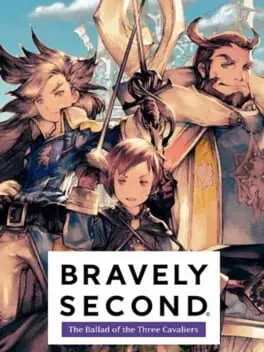 Bravely Second: The Ballad of the Three Cavaliers cover