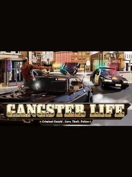 Gangster Life: Criminal Untold , Cars, Theft, Police cover